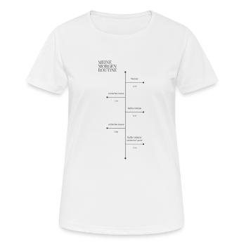 Morgenroutine Morgenmuffel - Frauen T-Shirt atmungsaktiv - Weiß - Vorne - AI Model Female 172 dark (172cm)
