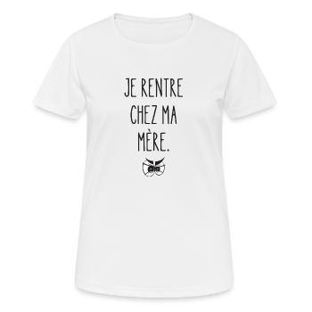 je rentre chez ma mère - T-shirt respirant Femme - blanc - Devant - AI Model Female 172 dark (172cm)