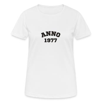 Anno 1977 Geburtstag Geburtsjahr - Frauen T-Shirt atmungsaktiv - Weiß - Vorne - AI Model Female 172 dark (172cm)