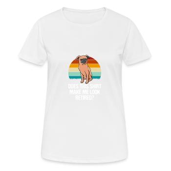 Est-ce que cette chemise m’a emmené à la retraite, drôle R - T-shirt respirant Femme - blanc - Devant - AI Model Female 172 dark (172cm)