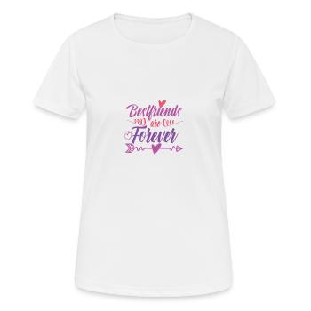 Best Friends Forever - Women's Breathable T-Shirt - white - Front - AI Model Female 172 dark (172cm)