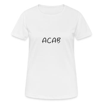 ACAB - Frauen T-Shirt atmungsaktiv - Weiß - Vorne - AI Model Female 172 dark (172cm)