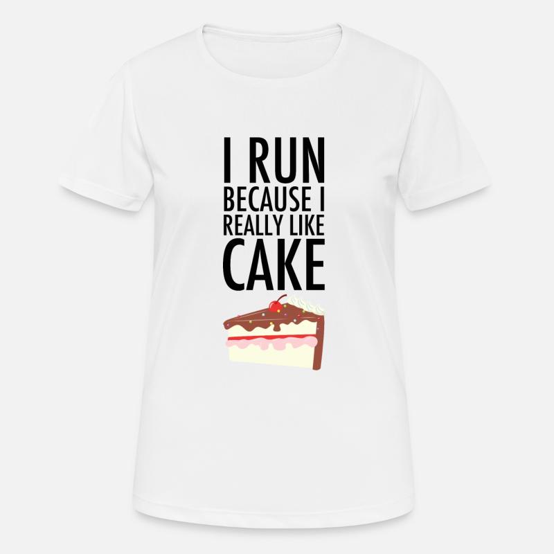 I Run Because I Really Like Cake - Women's Breathable T-Shirt - white
