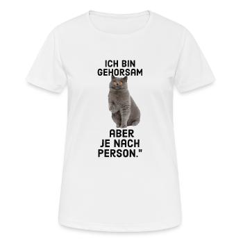 Lustiger katze mit Spruch - Frauen T-Shirt atmungsaktiv - Weiß - Vorne - AI Model Female 172 dark (172cm)