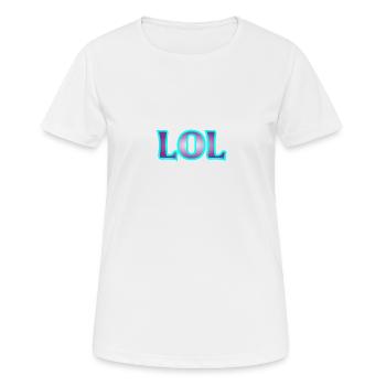 LOL - Frauen T-Shirt atmungsaktiv - Weiß - Vorne - AI Model Female 172 dark (172cm)