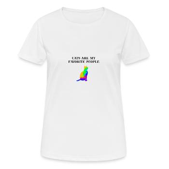 Cats are my favorite people cat gift idea - Women's Breathable T-Shirt - white - Front - AI Model Female 172 dark (172cm)