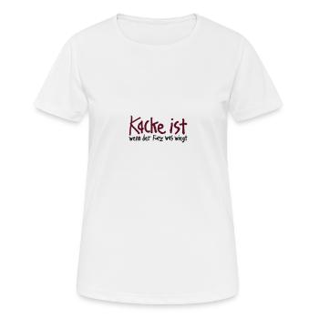 Kacke ist wenn der Furz was wiegt. Scheiße Malheur - Frauen T-Shirt atmungsaktiv - Weiß - Vorne - AI Model Female 172 dark (172cm)