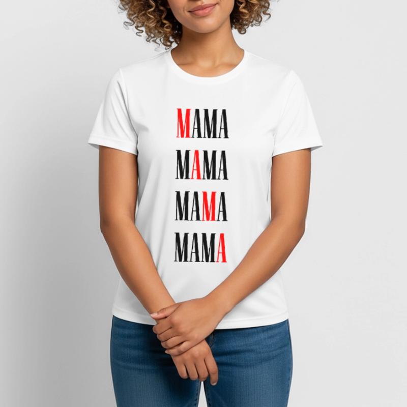 Mama Mama Mama Mama Muttertag Muttertagsgeschenk Frauen T-Shirt atmungsaktiv