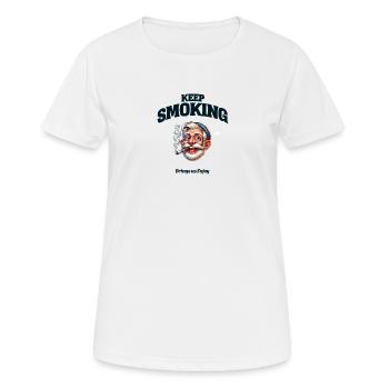 Keep Smoking - Women's Breathable T-Shirt - white - Front - AI Model Female 172 dark (172cm)