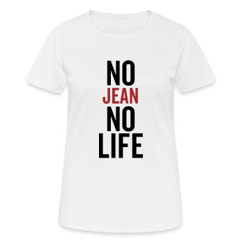 Pas de Jean Pas de vie - T-shirt respirant Femme - blanc - Devant - AI Model Female 172 dark (172cm)