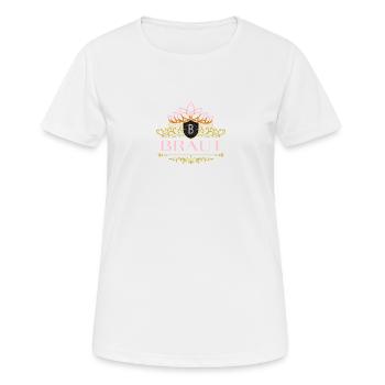 Braut B Gold - Future mariée - Boutique premium JGA - T-shirt respirant Femme - blanc - Devant - AI Model Female 172 dark (172cm)
