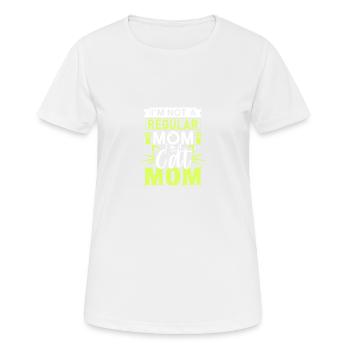 I m not a regular mom i m a cat mom - Women's Breathable T-Shirt - white - Front - AI Model Female 172 dark (172cm)