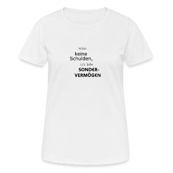 Sondervermögen statt Schulden - Frauen T-Shirt atmungsaktiv - Weiß - Vorne - AI Model Female 172 dark (172cm)