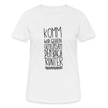 wir gehen den Bach runter - Frauen T-Shirt atmungsaktiv - Weiß - Vorne - AI Model Female 172 dark (172cm)