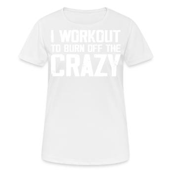 Ich trainiere, um das verrückte lustige Training zu verbrennen - Frauen T-Shirt atmungsaktiv - Weiß - Vorne - AI Model Female 172 dark (172cm)