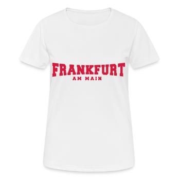 Frankfurt am Main - - FFM - 069 - Frauen T-Shirt atmungsaktiv - Weiß - Vorne - AI Model Female 172 dark (172cm)