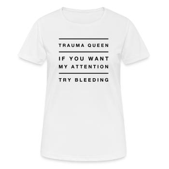 EMT Drôle Trauma Queen Medic Attention Saignement - T-shirt respirant Femme - blanc - Devant - AI Model Female 172 dark (172cm)
