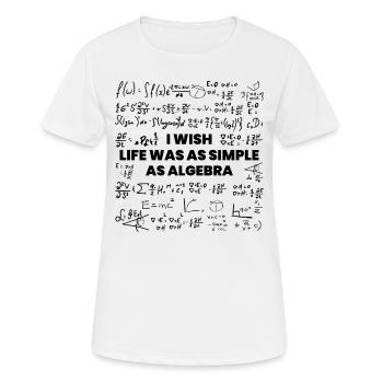 J’aimerais que la vie soit simple comme l’algèbre - T-shirt respirant Femme - blanc - Devant - AI Model Female 172 dark (172cm)