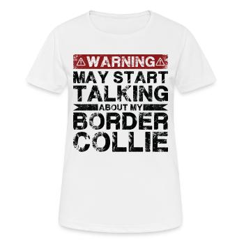 En parlant de Border Collie - T-shirt respirant Femme - blanc - Devant - AI Model Female 172 dark (172cm)