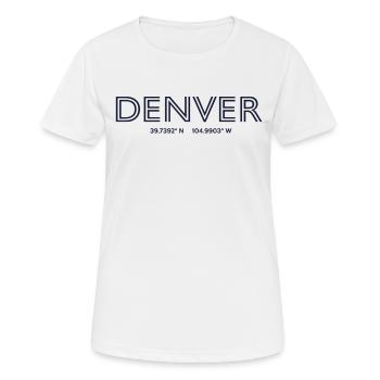 USA Stadt Koordinaten - Denver - Frauen T-Shirt atmungsaktiv - Weiß - Vorne - AI Model Female 172 dark (172cm)