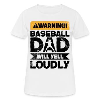 Warnung Wird Schreien - Baseballvater - Frauen T-Shirt atmungsaktiv - Weiß - Vorne - AI Model Female 172 dark (172cm)