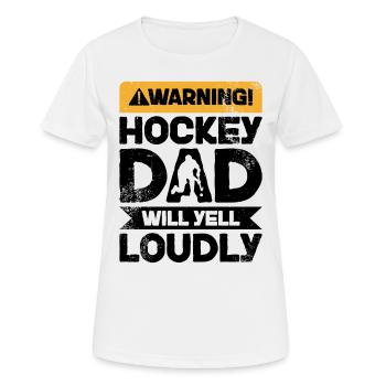 Warnung Schreien - Hockey Dad - Frauen T-Shirt atmungsaktiv - Weiß - Vorne - AI Model Female 172 dark (172cm)