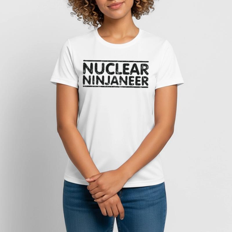Ninjaneer - Nuclear Engineer Women's Breathable T-Shirt