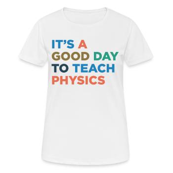 Physiklehrer Unterrichten - Frauen T-Shirt atmungsaktiv - Weiß - Vorne - AI Model Female 172 dark (172cm)