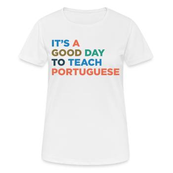 Unterrichten Sie Den Portugiesischen Lehrer - Frauen T-Shirt atmungsaktiv - Weiß - Vorne - AI Model Female 172 dark (172cm)