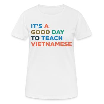 Teach the Vietnamese teacher - Women's Breathable T-Shirt - white - Front - AI Model Female 172 dark (172cm)