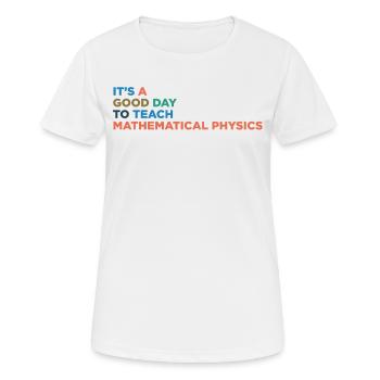 Lehrer Mathematischer Physik Unterrichten - Frauen T-Shirt atmungsaktiv - Weiß - Vorne - AI Model Female 172 dark (172cm)