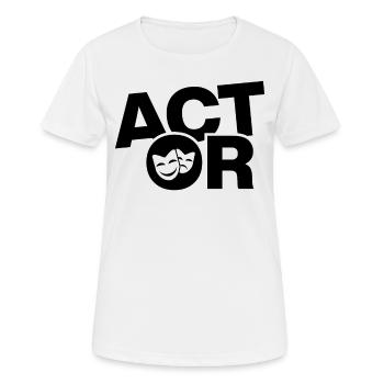 Acting Job Work - Actor - Women's Breathable T-Shirt - white - Front - AI Model Female 172 dark (172cm)