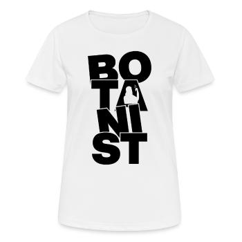 Botanik Beruf Arbeit - Botaniker - Frauen T-Shirt atmungsaktiv - Weiß - Vorne - AI Model Female 172 dark (172cm)