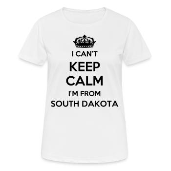 Je ne peux pas rester calme - Dakota du Sud - T-shirt respirant Femme - blanc - Devant - AI Model Female 172 dark (172cm)