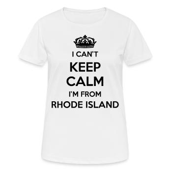 Je ne peux pas rester calme - Rhode Island - T-shirt respirant Femme - blanc - Devant - AI Model Female 172 dark (172cm)