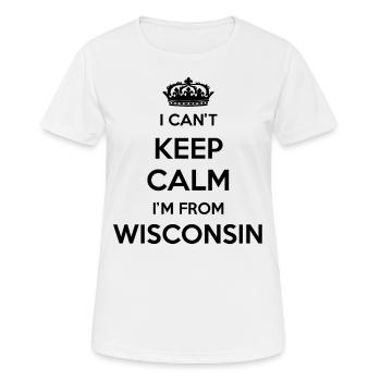 Je ne peux pas rester calme - Wisconsin - T-shirt respirant Femme - blanc - Devant - AI Model Female 172 dark (172cm)