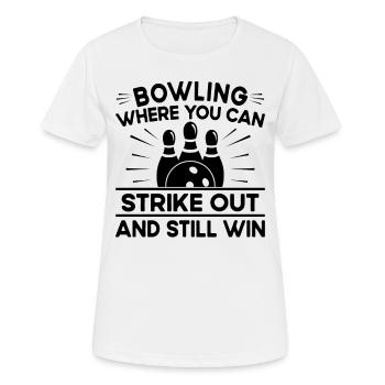 Kann Ausschlagen Und Trotzdem Gewinnen - Bowling - Frauen T-Shirt atmungsaktiv - Weiß - Vorne - AI Model Female 172 dark (172cm)