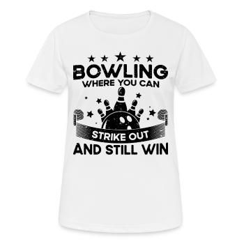Kann Ausschlagen Und Trotzdem Gewinnen - Bowling - Frauen T-Shirt atmungsaktiv - Weiß - Vorne - AI Model Female 172 dark (172cm)