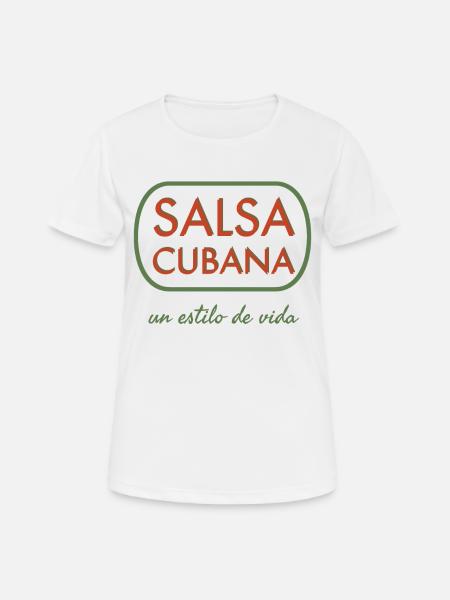 Salsa Cubana Salsa Dance Salsa Musique - T-shirt respirant Femme - blanc