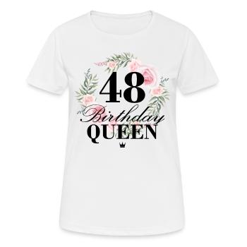 48. Geburtstag Birthday Queen 48 Jahre - Frauen T-Shirt atmungsaktiv - Weiß - Vorne - AI Model Female 172 dark (172cm)