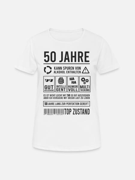 50. Geburtstag Männer Frauen Lustig 50 Jahre - Frauen T-Shirt atmungsaktiv - Weiß