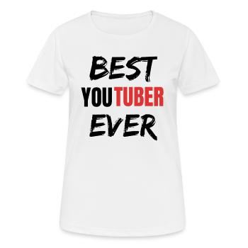 Best YouTuber Ever - Drôle De Cadeaux Youtuber - T-shirt respirant Femme - blanc - Devant - AI Model Female 172 dark (172cm)