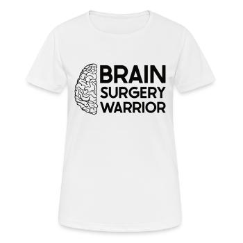 Brain Surgery Joke Brain Surgery Awareness Gift - Women's Breathable T-Shirt - white - Front - AI Model Female 172 dark (172cm)