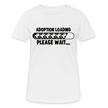 Funny Adoption Adoption Day Gifts - Women's Breathable T-Shirt - white - Front - AI Model Female 172 dark (172cm)