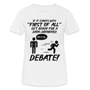Débat de discours de débat orateur idée de cadeau - T-shirt respirant Femme - blanc - Devant - AI Model Female 172 dark (172cm)