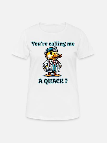 Quack Enten Design - Frauen T-Shirt atmungsaktiv - Weiß