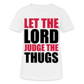 Lord Judge The Thugs - Women's Breathable T-Shirt - white - Front - AI Model Female 172 dark (172cm)
