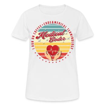Medical Assistant - Medical Coder - Women's Breathable T-Shirt - white - Front - AI Model Female 172 dark (172cm)