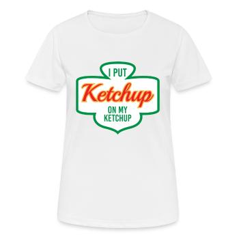 JE METS KETCHUP SUR MON KETCHUP - T-shirt respirant Femme - blanc - Devant - AI Model Female 172 dark (172cm)