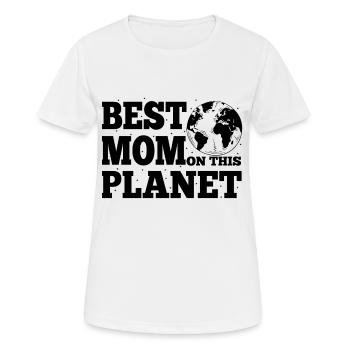 Best Mom On This Planet Mother's Day Gift - Women's Breathable T-Shirt - white - Front - AI Model Female 172 dark (172cm)